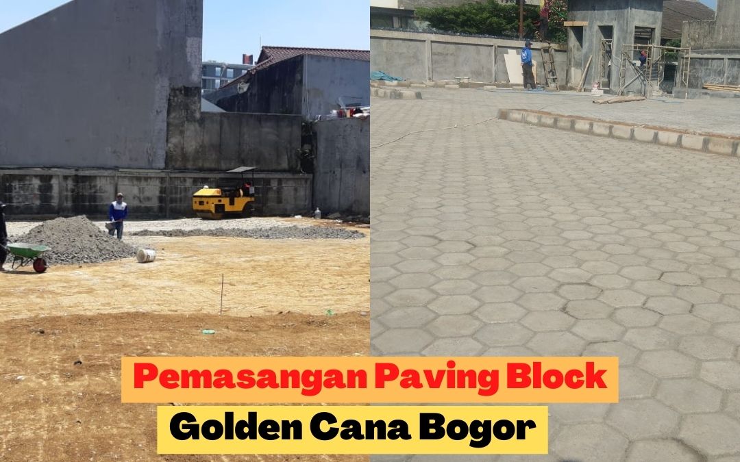 Pemasangan Paving Block Area Parkir Golden Cana – Bogor